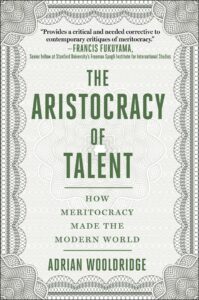 The Aristocracy of Talent